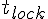 t_{lock}